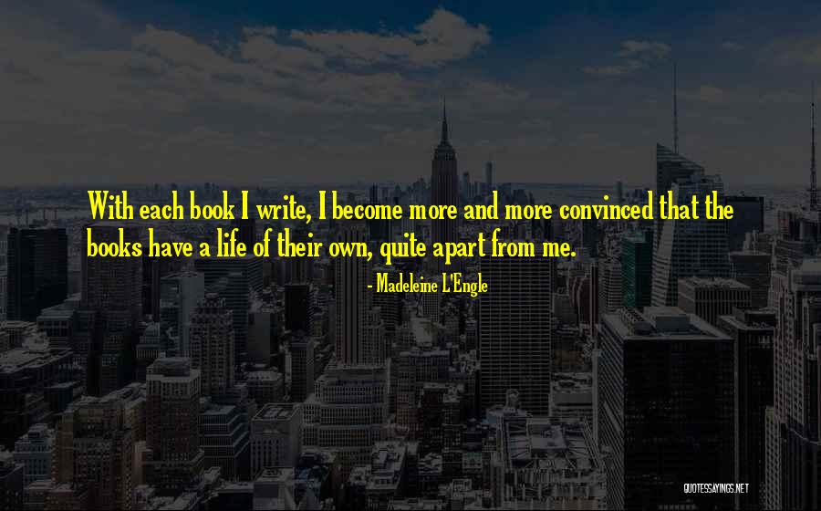 Madeleine L Engle Quotes By Madeleine L'Engle Madeleine L Engle Quotes By Madeleine L'Engle