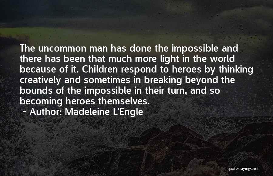 Madeleine L'Engle Quotes 1219461