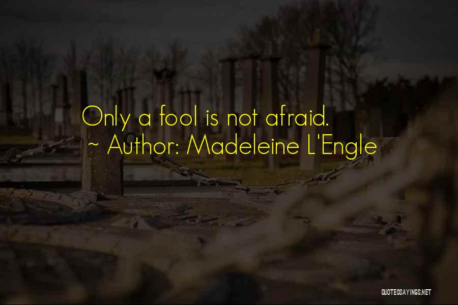 Madeleine L'Engle Quotes 1769172