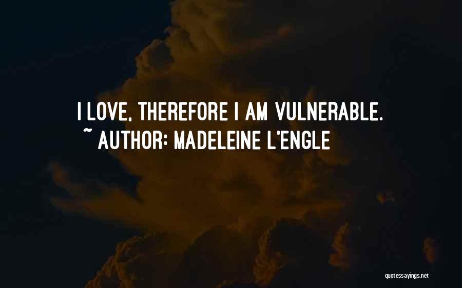 Madeleine L'Engle Quotes 1862345