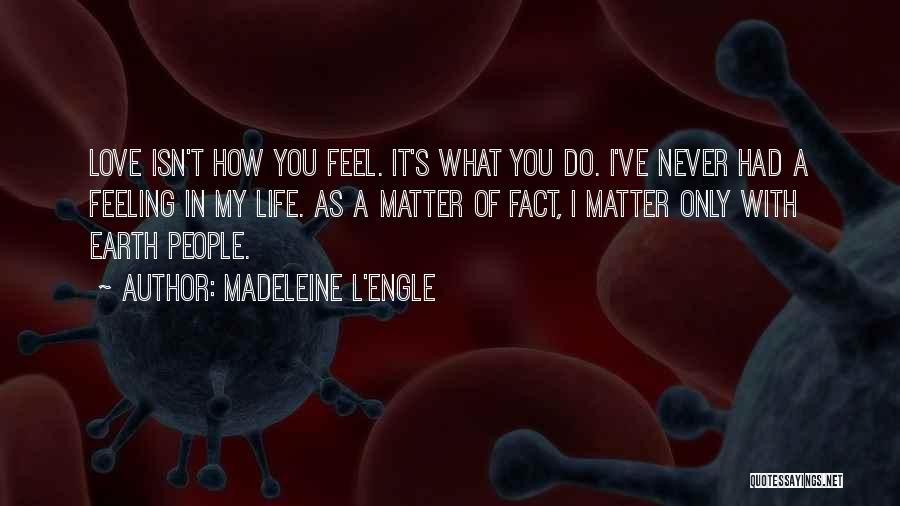 Madeleine L'Engle Quotes 275799