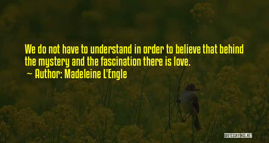 Madeleine L'Engle Quotes 528518