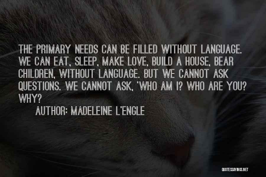 Madeleine L'Engle Quotes 822561