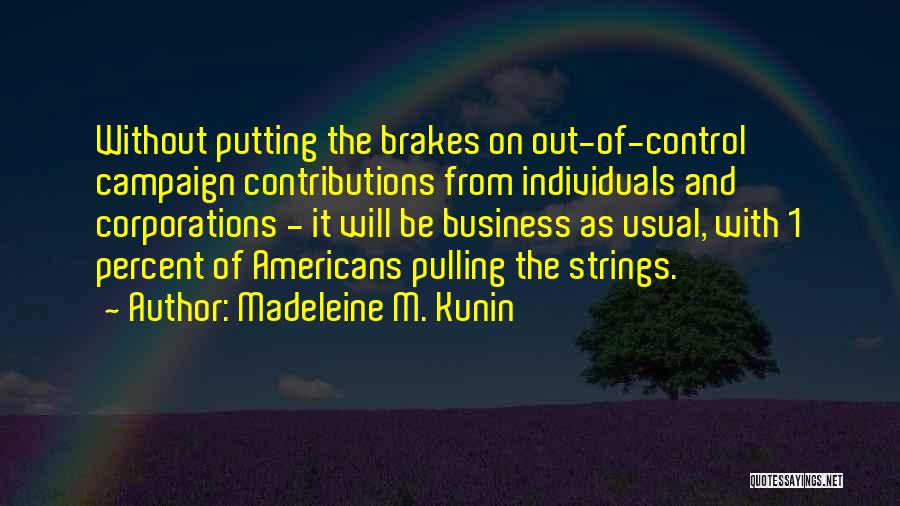 Madeleine M. Kunin Quotes 1017388