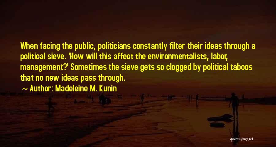 Madeleine M. Kunin Quotes 1156122