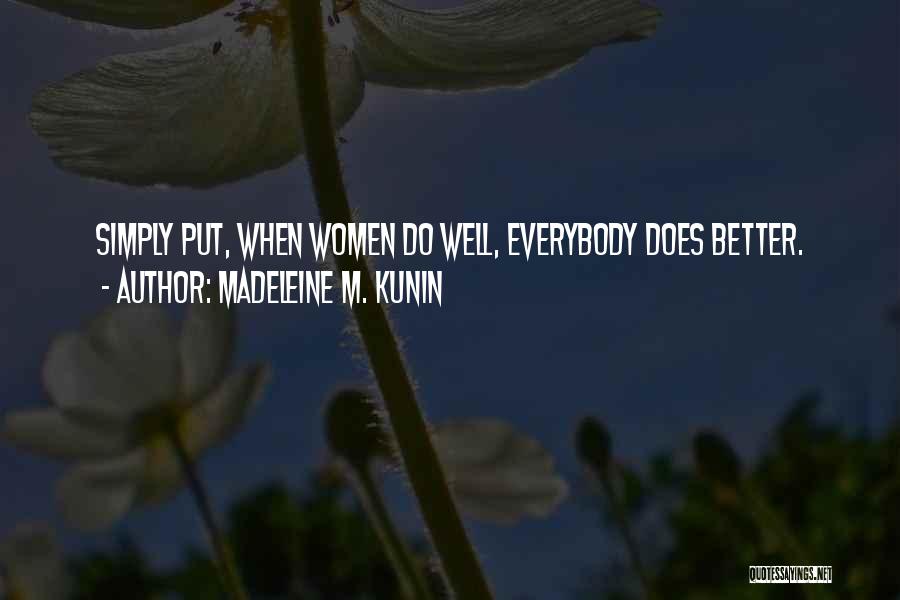 Madeleine M. Kunin Quotes 1171599