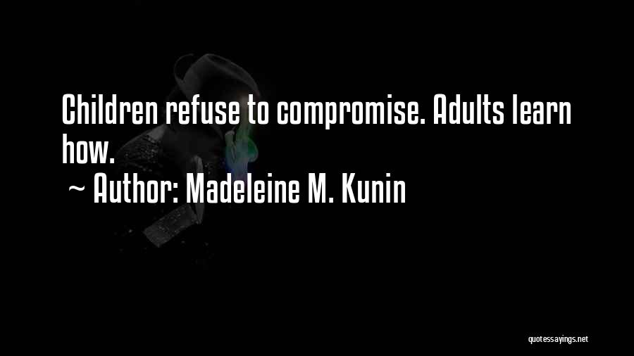 Madeleine M. Kunin Quotes 1319705