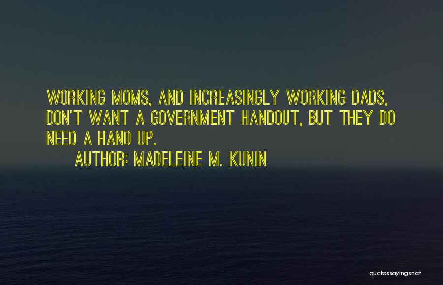 Madeleine M. Kunin Quotes 1601894