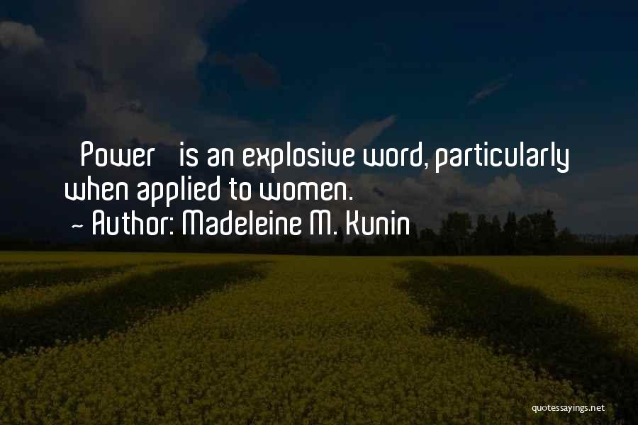 Madeleine M. Kunin Quotes 2267059