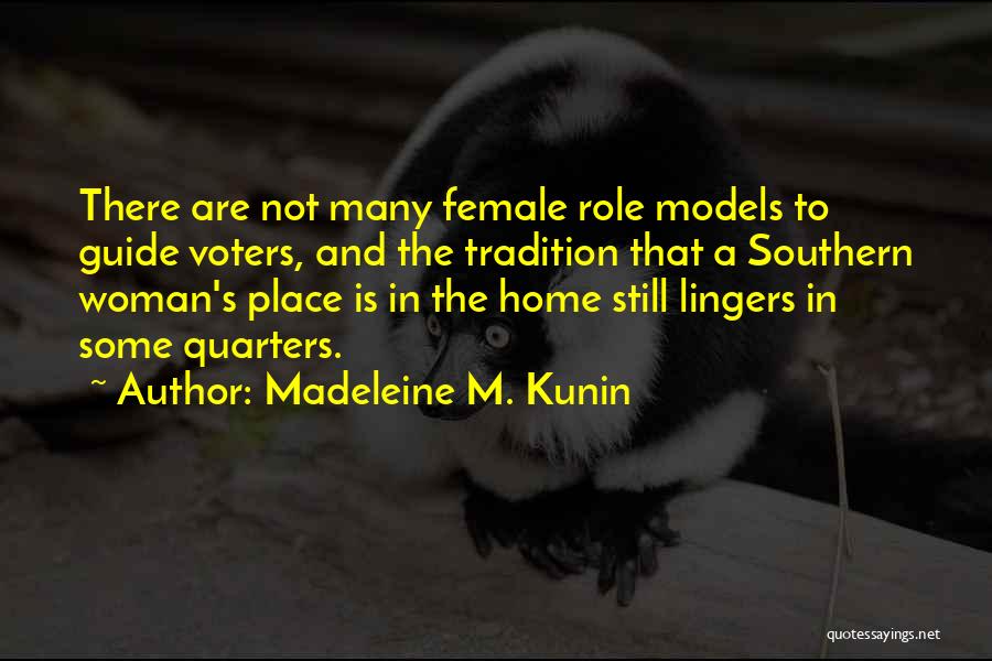 Madeleine M. Kunin Quotes 226910