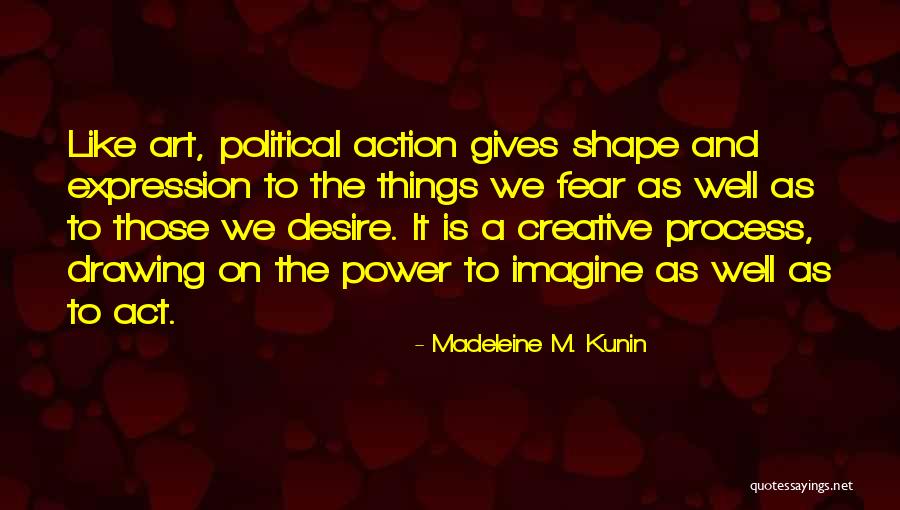 Madeleine M. Kunin Quotes 240344 Madeleine M. Kunin Quotes 240344