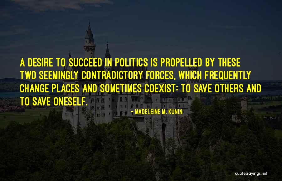 Madeleine M. Kunin Quotes 314332 Madeleine M. Kunin Quotes 314332
