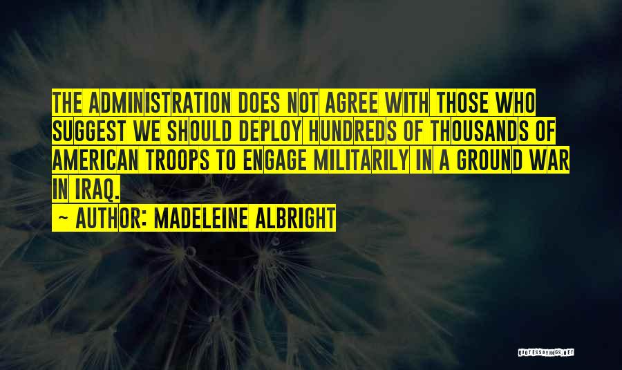 Madeleine Quotes By Madeleine Albright