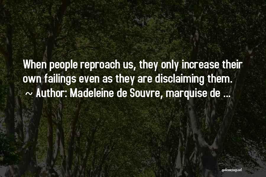 Madeleine Quotes By Madeleine De Souvre, Marquise De ...