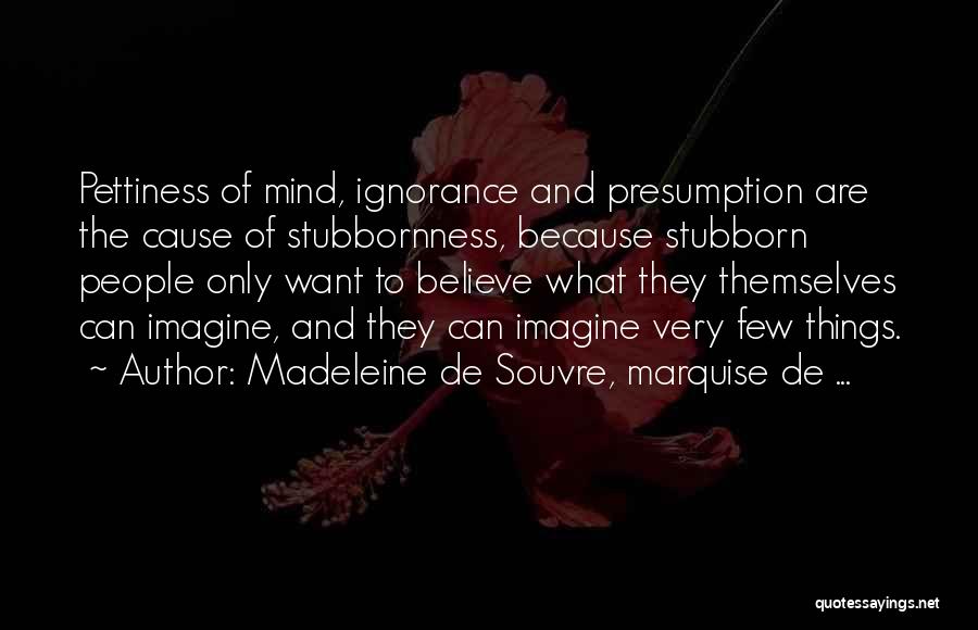 Madeleine Quotes By Madeleine De Souvre, Marquise De ...