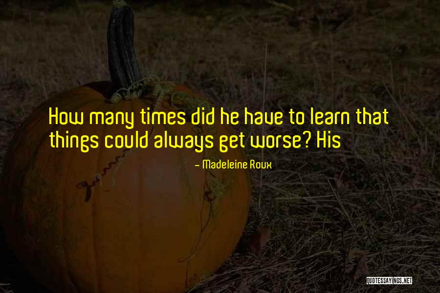 Madeleine Roux Quotes 454828 Madeleine Roux Quotes 454828