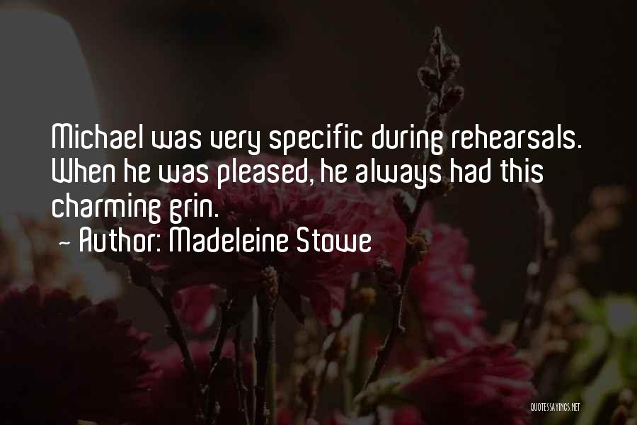 Madeleine Stowe Quotes 1708443