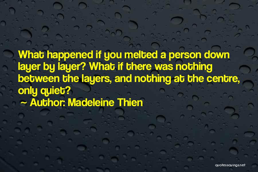 Madeleine Thien Quotes 2050391