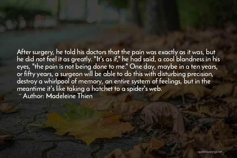 Madeleine Thien Quotes 2176996