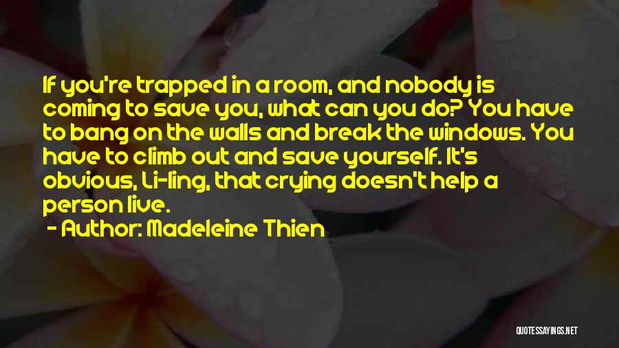 Madeleine Thien Quotes 792987