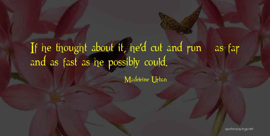 Madeleine Urban Quotes 1890672