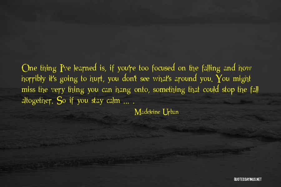 Madeleine Urban Quotes 203686 Madeleine Urban Quotes 203686