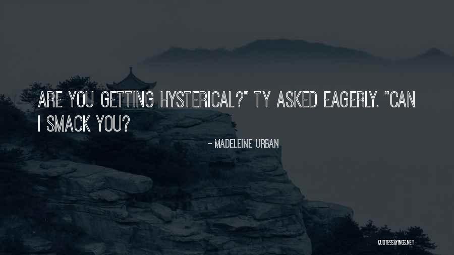Madeleine Urban Quotes 263315 Madeleine Urban Quotes 263315