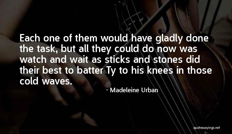 Madeleine Urban Quotes 269597 Madeleine Urban Quotes 269597