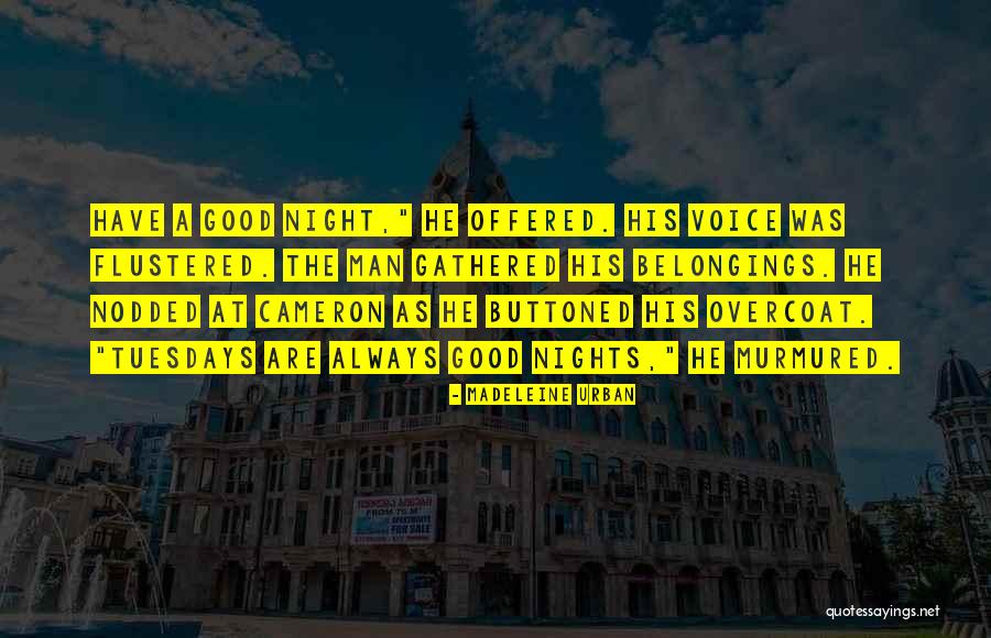 Madeleine Urban Quotes 426406 Madeleine Urban Quotes 426406
