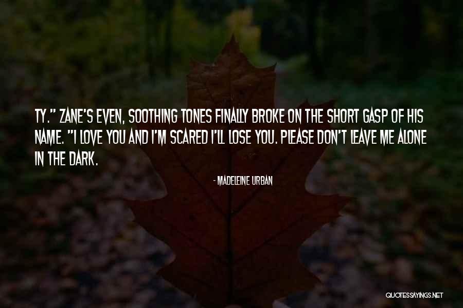 Madeleine Urban Quotes 571437 Madeleine Urban Quotes 571437