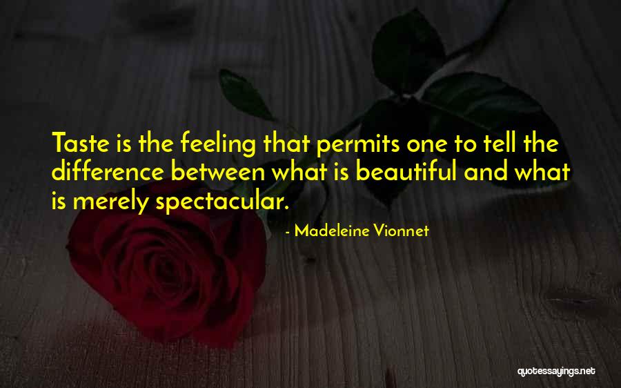 Madeleine Vionnet Quotes 1453377