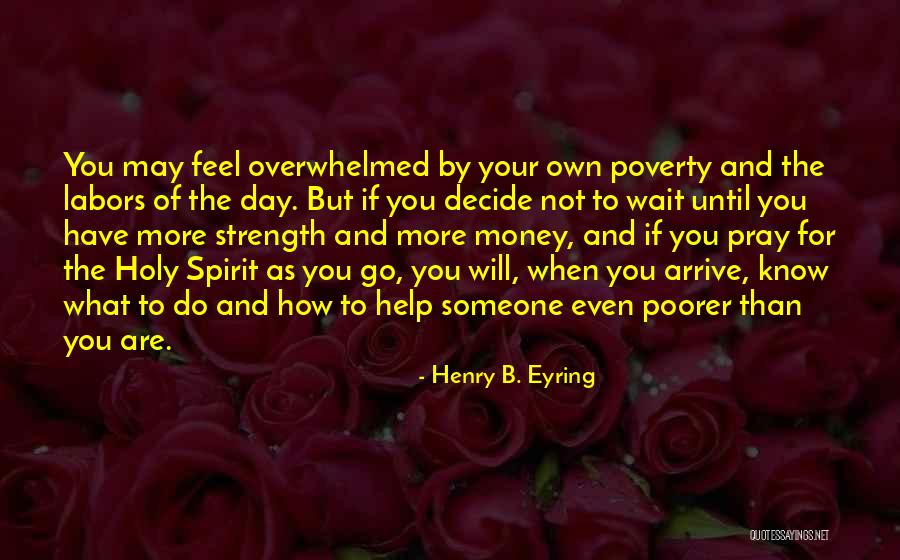 Madelena Taylor Quotes By Henry B. Eyring Madelena Taylor Quotes By Henry B. Eyring