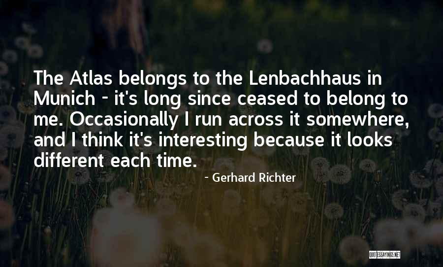 Madeley Manor Quotes By Gerhard Richter Madeley Manor Quotes By Gerhard Richter