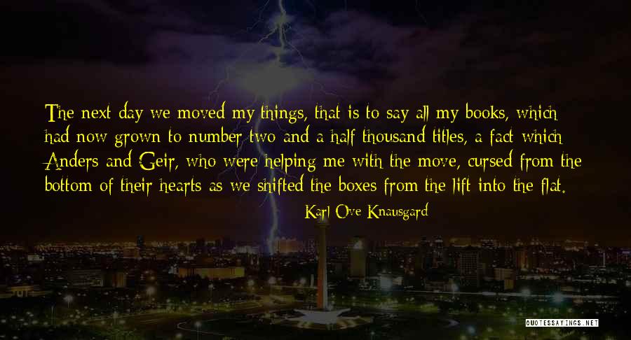 Madeley Manor Quotes By Karl Ove Knausgard Madeley Manor Quotes By Karl Ove Knausgard