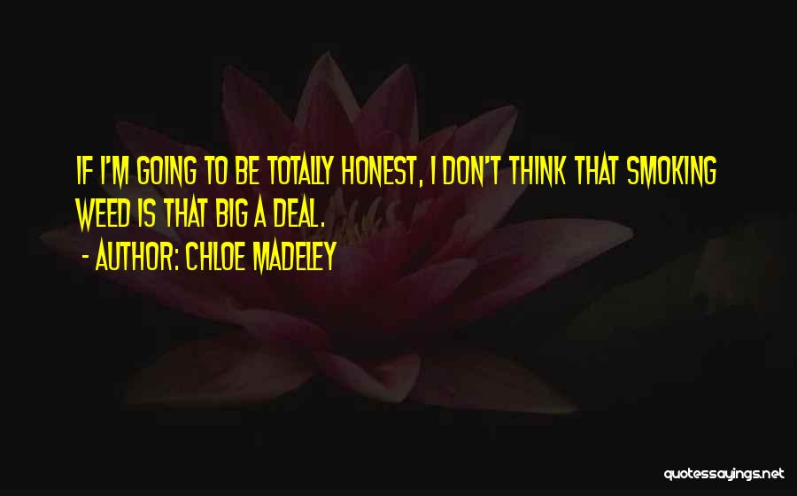 Madeley Quotes By Chloe Madeley