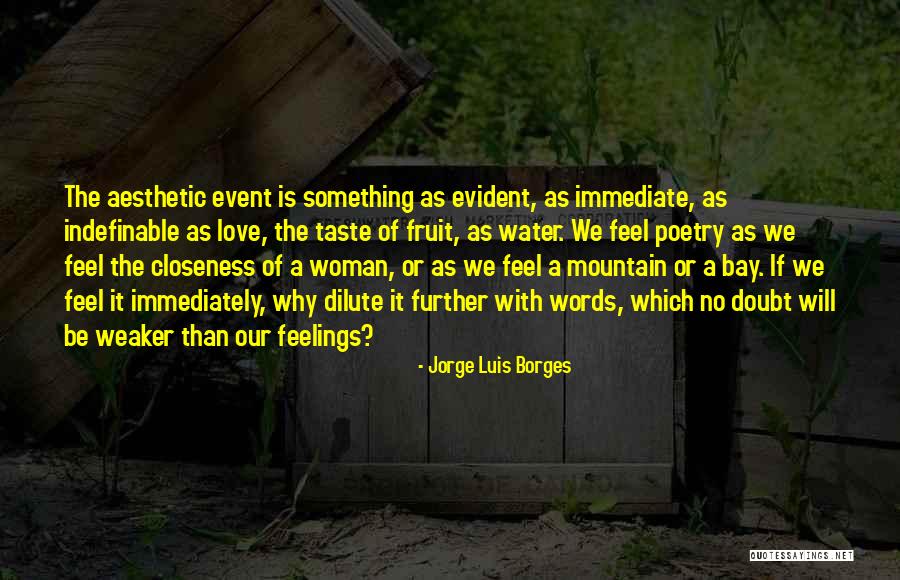 Madelief Schram Quotes By Jorge Luis Borges Madelief Schram Quotes By Jorge Luis Borges