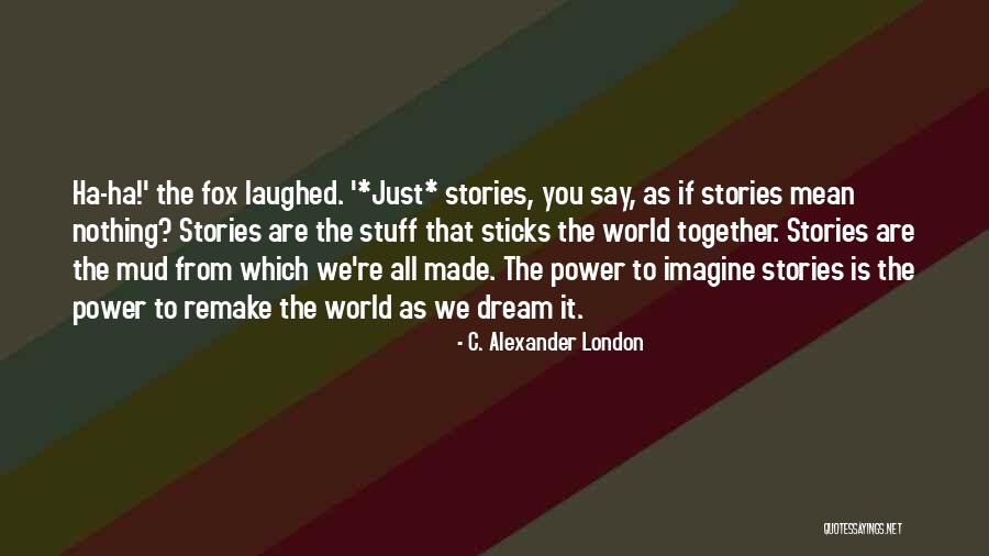 Madelina Tatevosian Quotes By C. Alexander London Madelina Tatevosian Quotes By C. Alexander London