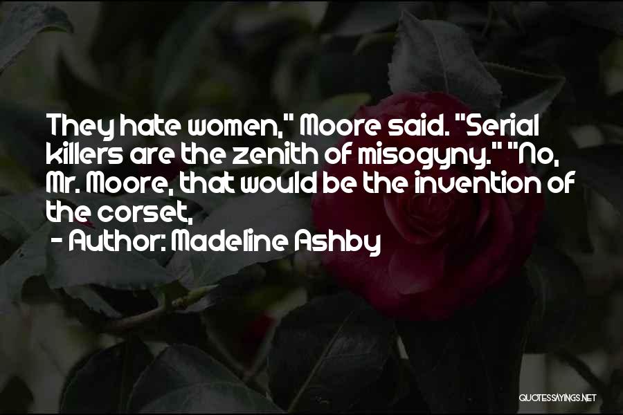 Madeline Ashby Quotes 996686