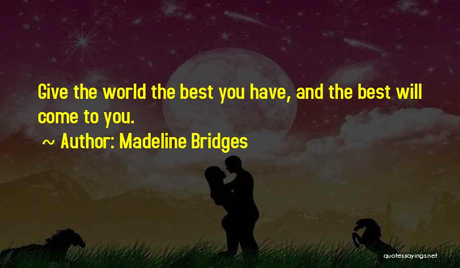 Madeline Bridges Quotes 161397