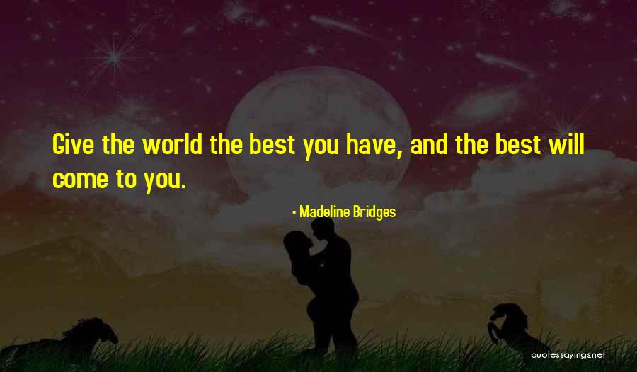 Madeline Bridges Quotes 161397