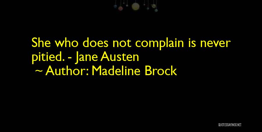 Madeline Brock Quotes 2056594