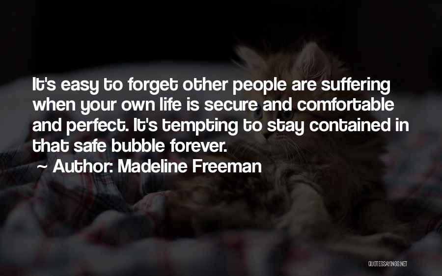 Madeline Freeman Quotes 1073307