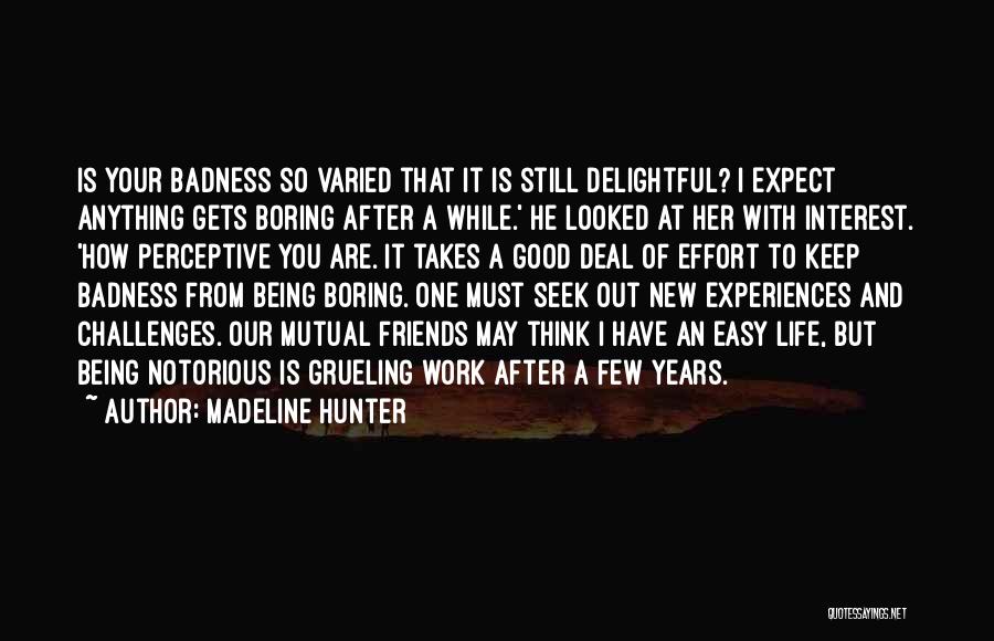 Madeline Hunter Quotes 1641587