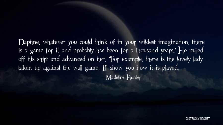 Madeline Hunter Quotes 2149767 Madeline Hunter Quotes 2149767
