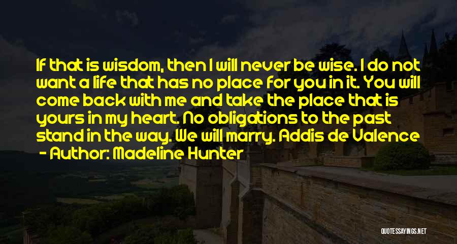 Madeline Hunter Quotes 847184