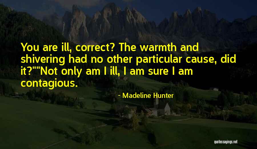 Madeline Hunter Quotes 899512 Madeline Hunter Quotes 899512