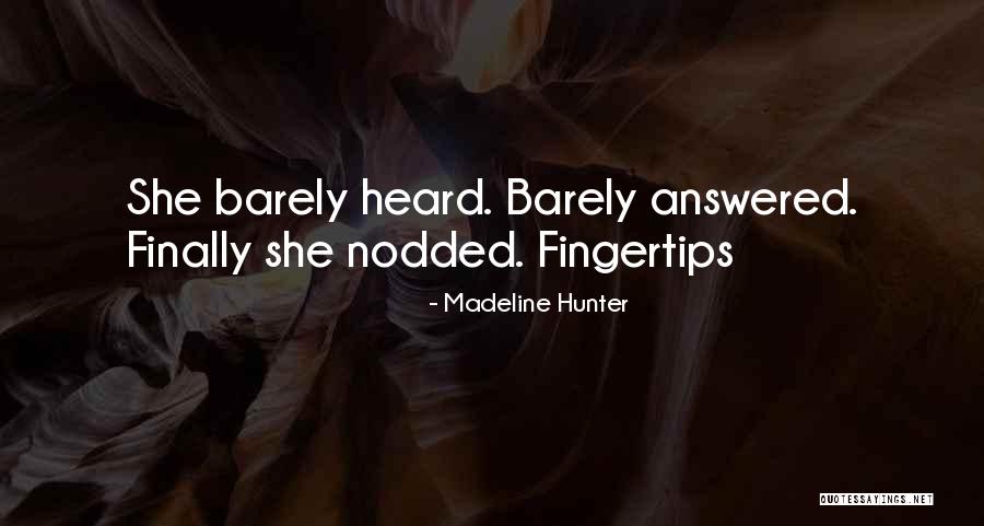 Madeline Hunter Quotes 919795 Madeline Hunter Quotes 919795
