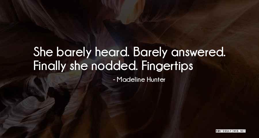 Madeline Hunter Quotes 919795