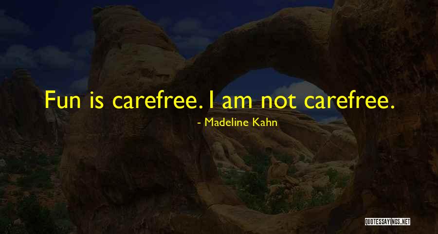 Madeline Kahn Quotes 2004459