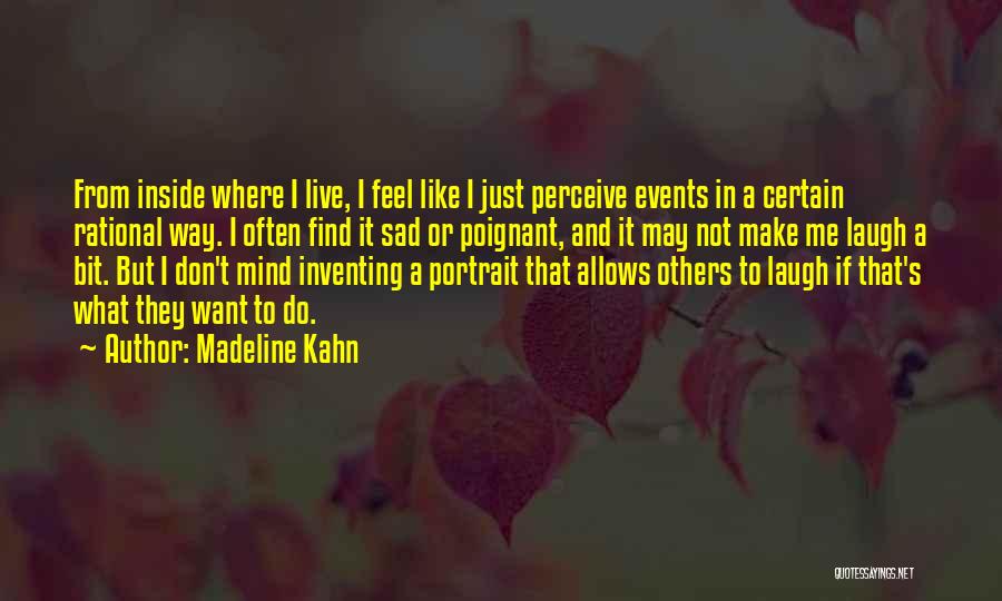 Madeline Kahn Quotes 2055035